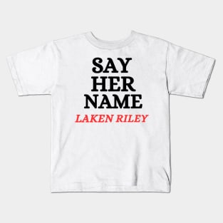 Say Her Name Laken Riley Kids T-Shirt